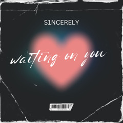 Waiting On You