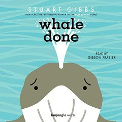 [View] PDF 📙 Whale Done (The FunJungle Series) by  Stuart Gibbs PDF EBOOK EPUB KINDL