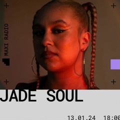 Jade Soul presents: House of Soul @ Maxi Radio (radio set)