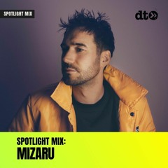 Spotlight Mix: Mizaru
