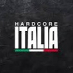 ESPECIAL HARDCORE ITALIA // HARDCORE ESPAÑA