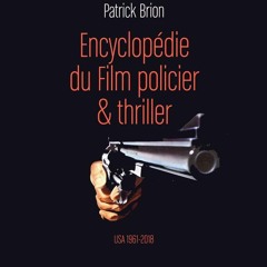 ✔ EPUB ✔ Encyclop?die du Film policier & thriller - volume 2 USA 1961-