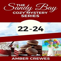 Get PDF Cozy Mystery Series: Box Set 8 (Sandy Bay Series Boxset) by  Amber Crewes,Elena Marino,Pen-n