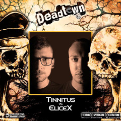 Tinnitus vs EliceX @ Deadtown 12