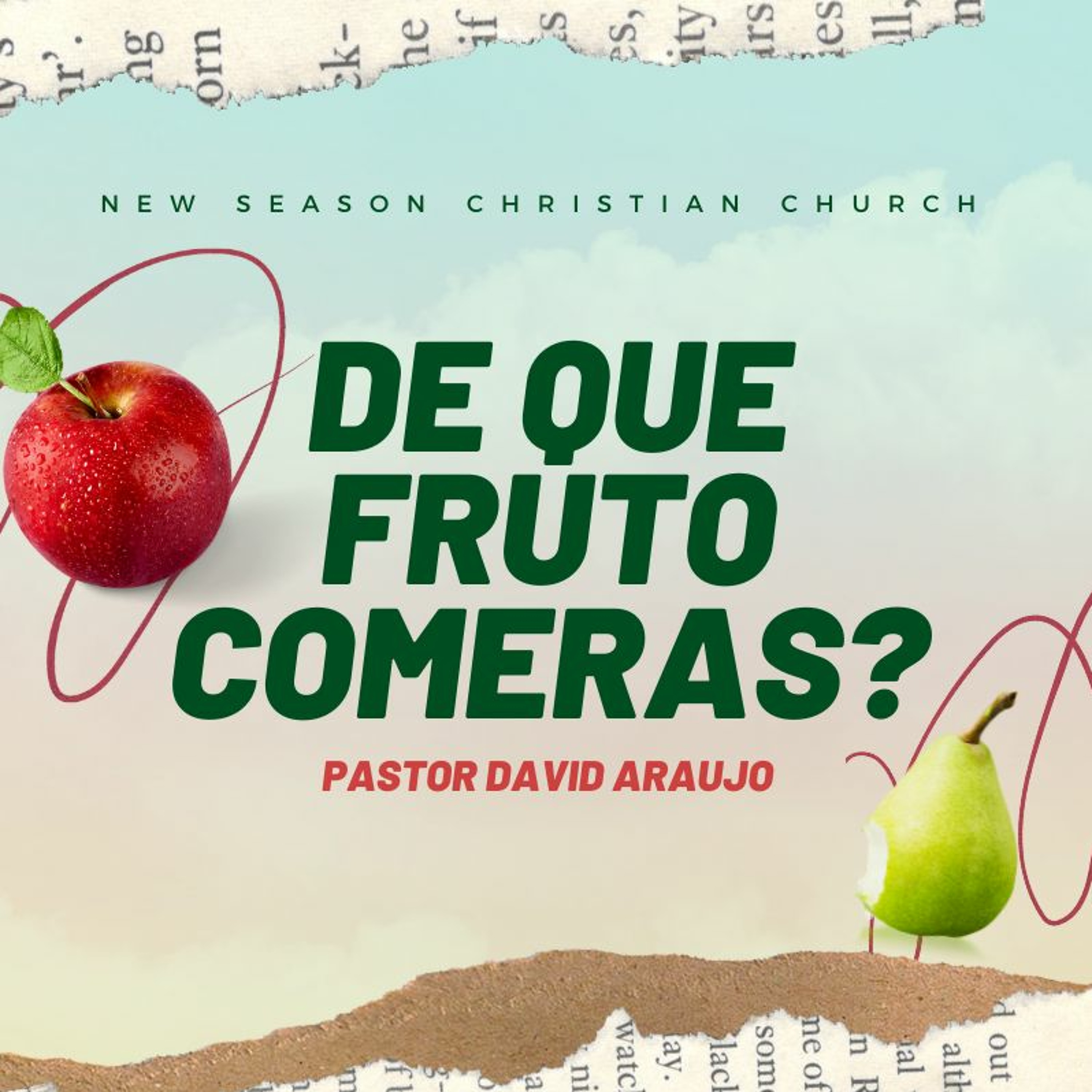 ¿De Que Fruto Comerás? :: Pastor David Araujo | 01.23.2022 episode artwork