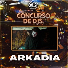 Concurso Djs #03 - ARKADIA