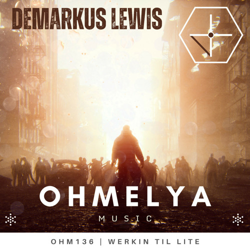 Demarkus Lewis - Werkin Til Lite (Main Mix)