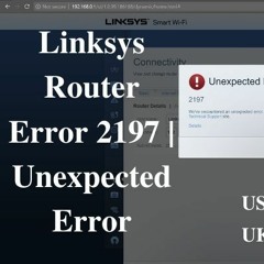 Dial: +1-888-480-288 to Fix Linksys Router Error 2197