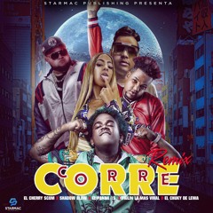 Corre Corre (Remix) [feat. El Panda 15 & El Chuky De Lewa]