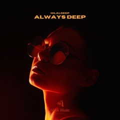 HilalDeep - Always Deep