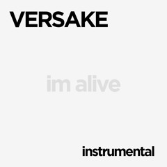 im alive (instrumental)