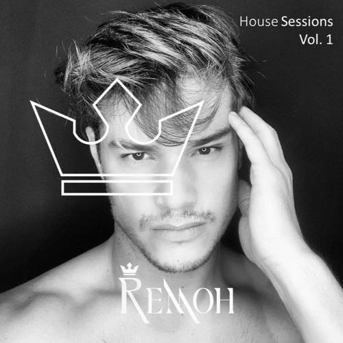 HOUSE SESSIONS VOL 1 BY DJ REMOH