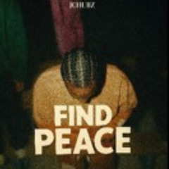 FIND PEACE - JChubz