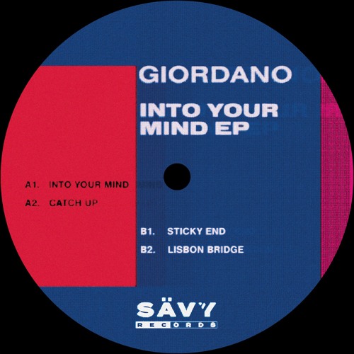 SAVY002 | GIORDANO - INTO YOUR MIND EP [PREVIEWS]