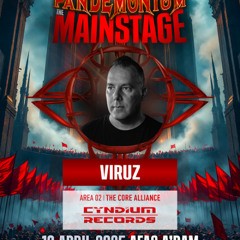 Viruz - Pandemonium The Mainstage (19/4/25)