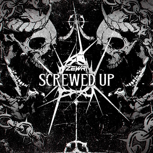 SCREWED UP [FREE DOWNLOAD]