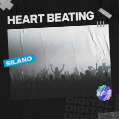 Silano - Heart Beating [OUT NOW]