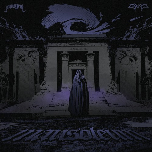 MONGREL X E4RC - Mausoleum (2k FREEBIE)