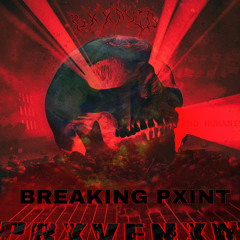 BREAKING PXINT. (free download)