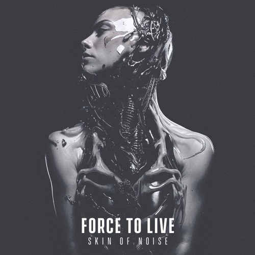 FORCE TO LIVE