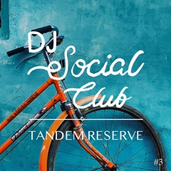 DJSC #3: Tandem Reserve
