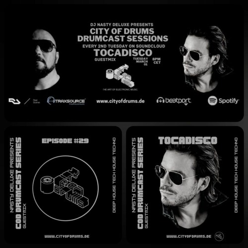 City Of Drums Drumcast Series #29 - Tocadisco Guestmix presented by DJ Nasty Deluxe
