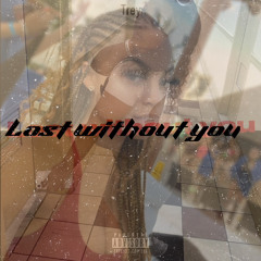 Trey p - Lost without you