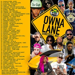 DJ ROY PRESENTS OWNA LANE DANCEHALL MIX 2019