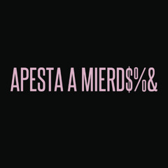 Apesta a mierd$%&