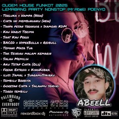 DUGEM FUNKOT REMIX 2025 (VIP) DJ SUARAMU SYAIRKU Vs TOREH SEMBILU (New) LEMABANG PARTY NONSTOP