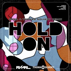 Hold ON  (Rásil & Thomas Solvert) - preview