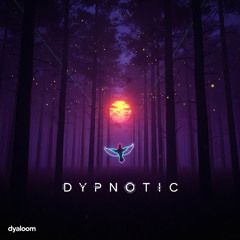 Dyaloom - Dypnotic