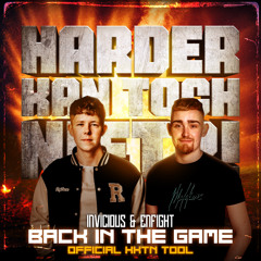 Invicious & Enfight - Back in the Game (HKTN TOOL)(LIVE EDIT)