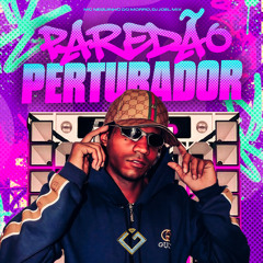 Paredão Pertubador