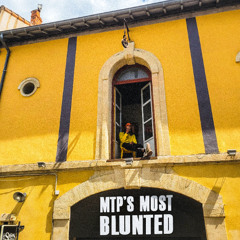 MTP'S MOST BLUNTED (EP COMPLET)
