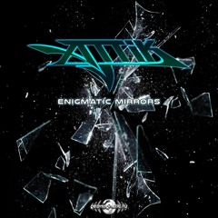 Attik - Enigmatic Mirrors (​geosp128 - Geomagnetic Records)