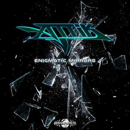 Attik - Enigmatic Mirrors (​geosp128 - Geomagnetic Records)
