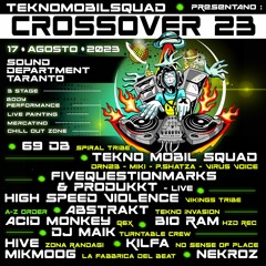 KILFA In Da Mix @ CROSSOVER23 TMS Party [HD] Sound Department (TA - Italy) 2023 - 08 - 18