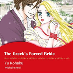 [VIEW] EBOOK 📬 The Greek's Forced Bride: Harlequin comics by  Michelle Reid &  Yu Ko