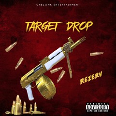 Rezerv - Target Drop (Official Audio)