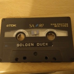 Golden duck mix. From cassette tape.