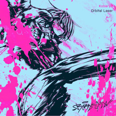 Orbital Laser (Burak Chan Remix) [FREE DL]