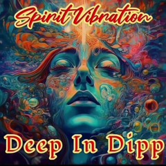 Deep in dipp Unfinished. (Preview)