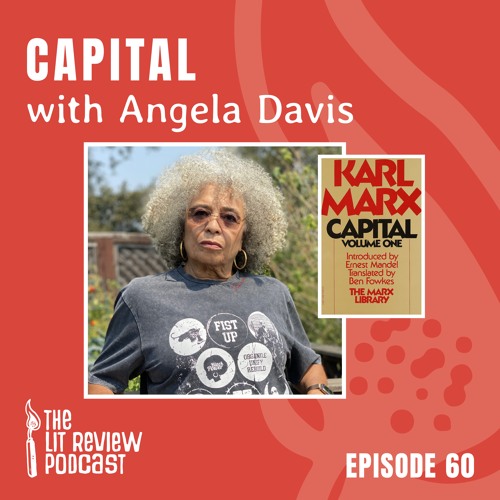 Stream episode Episode 60: Capital with Angela Davis by The Lit Review  Podcast podcast | Listen online for free on SoundCloud