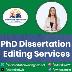 Phd Dissertation Editing Services | au.dissertationwritinghelp.net