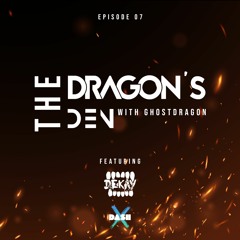The Dragon's Den with GhostDragon 07 ft. Dekay