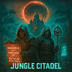 Jungle Citadel ID - Throw Sum Dre in the Jungle [clip]
