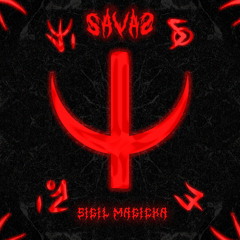 SAVAS - Sigil Magicka (Riddim Phonk)