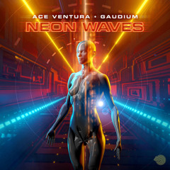 Ace Ventura & Gaudium - Neon waves SAMPLE