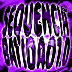 Sequencia da batidão 1.0 (Super Slowed)
